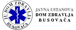 JAVNA USTANOVA DOM ZDRAVLJA BUSOVAČA